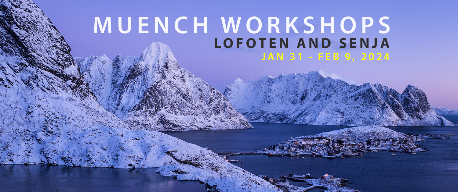 Lofoten And Senja Photo Tour - Muench Workshops 2024