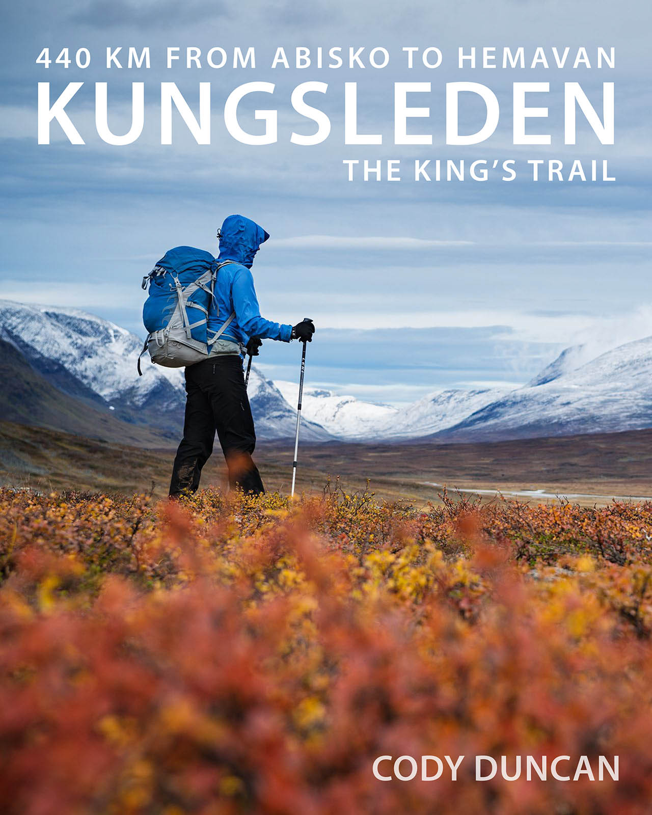 Kungsleden Trail Hiking Guide